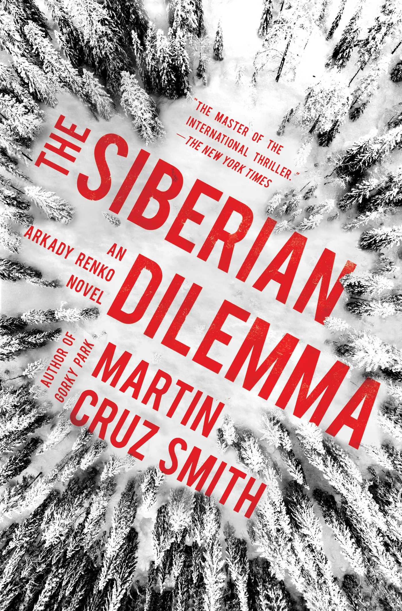 Cover image for The Siberian Dilemma by Martin Cruz Smith.