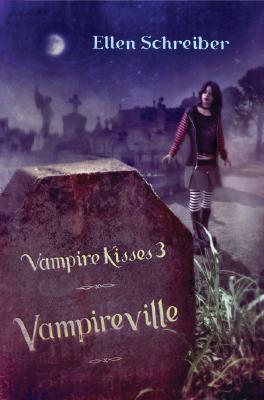 Cover image for Vampireville by Ellen Schreiber.