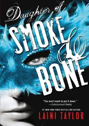 Cover image for Daughter of Smoke & Bone by Laini Taylor.