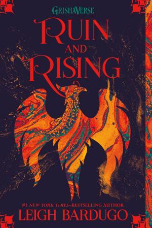 Cover image for Ruin and Rising by Leigh Bardugo.