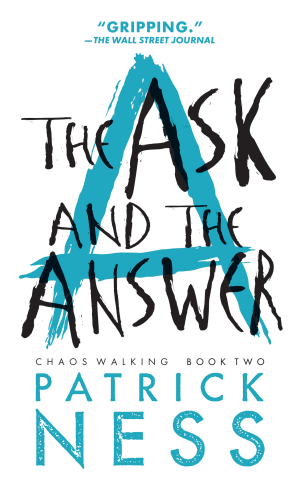 Cover image for The Ask and the Answer by Patrick Ness.