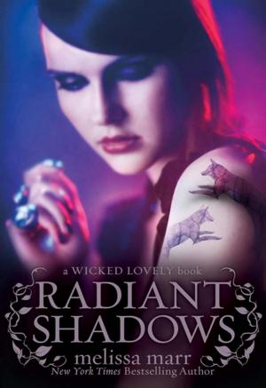 Cover image for Radiant Shadows by Melissa Marr.