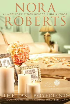 Cover image for The Last Boyfriend by Nora Roberts.