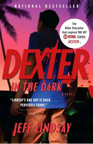 Cover image for Dexter in the Dark by Jeff Lindsay.