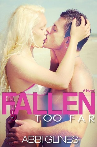 Cover image for Fallen Too Far by Abbi Glines.