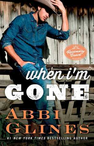 Cover image for When I'm Gone by Abbi Glines.