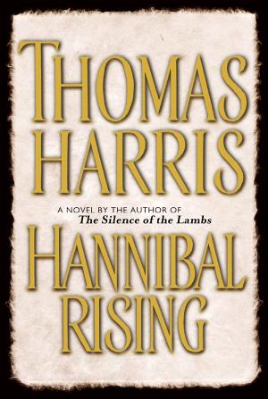 Cover image for Hannibal Rising by Thomas Harris.