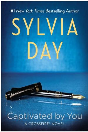 Cover image for Captivated By You by Sylvia Day.