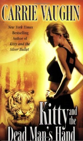 Cover image for Kitty and the Dead Man's Hand by Carrie Vaughn.