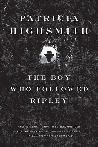 Cover image for The Boy who Followed Ripley by Patricia Highsmith.