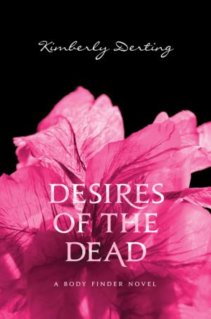 Cover image for Desires of the Dead by Kimberly Derting.