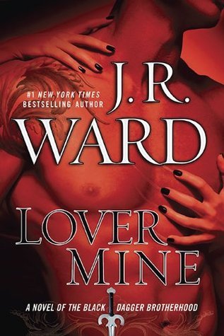 Cover image for Lover Mine by J.R. Ward.