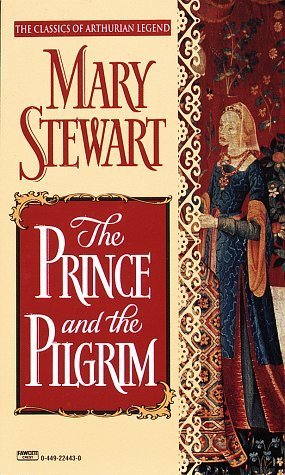 Cover image for The Prince and the Pilgrim by Mary Stewart.