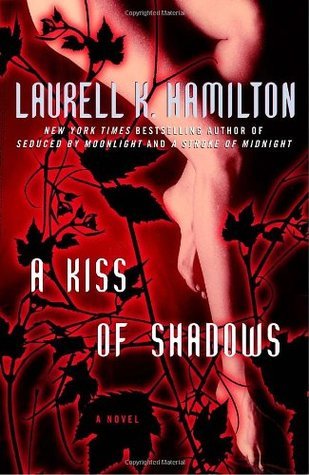 Cover image for A Kiss of Shadows by Laurell K. Hamilton.