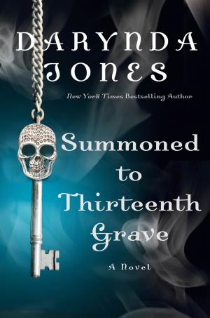 Cover image for Summoned to Thirteenth Grave by Darynda Jones.