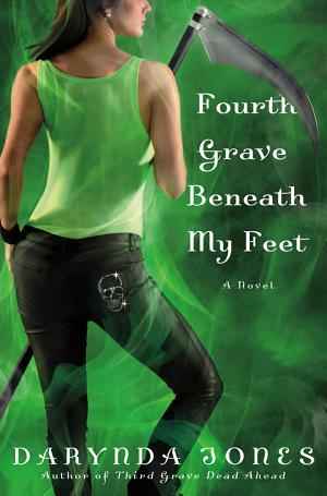 Cover image for Fourth Grave Beneath My Feet by Darynda Jones.