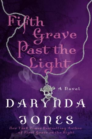 Cover image for Fifth Grave Past the Light by Darynda Jones.