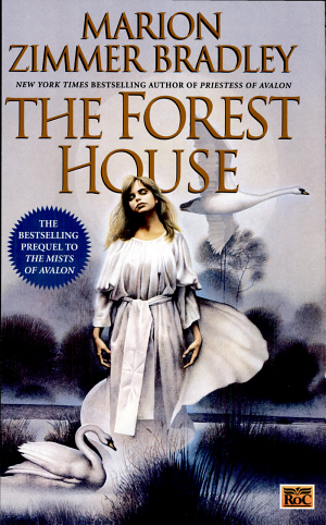 Cover image for The Forest House by Marion Zimmer Bradley.