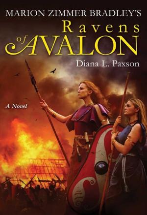 Cover image for Marion Zimmer Bradley's Ravens of Avalon by Diana L. Paxson.