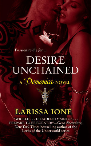 Cover image for Desire Unchained by Larissa Ione.