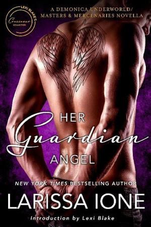 Cover image for Her Guardian Angel: A Demonica Underworld/Masters and Mercenaries Novella by Larissa Ione.