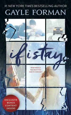 Cover image for If I Stay by Gayle Forman.