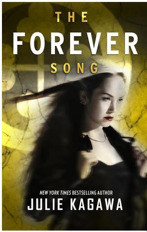 Cover image for The Forever Song by Julie Kagawa.