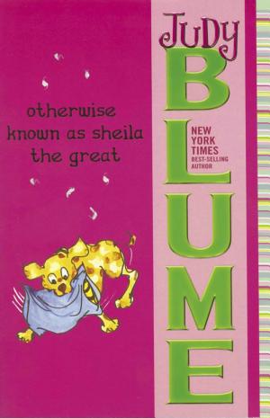 Cover image for Otherwise Known as Sheila the Great by Judy Blume.