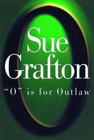 Cover image for "O" is for Outlaw by Sue Grafton.