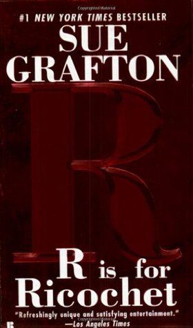 Cover image for R Is For Ricochet by Sue Grafton.