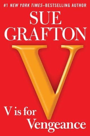 Cover image for V is for Vengeance by Sue Grafton.