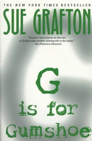 Cover image for "G" is for Gumshoe by Sue Grafton.