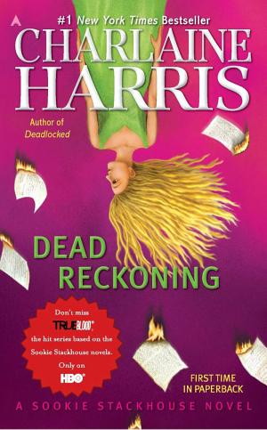 Cover image for Dead Reckoning by Charlaine Harris.