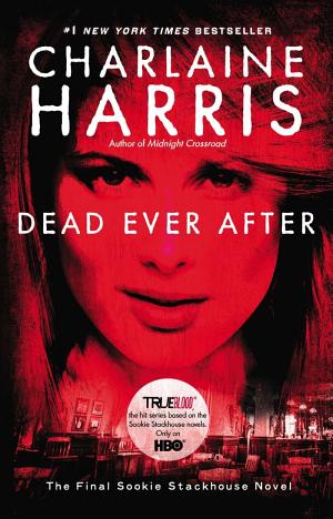 Cover image for Dead Ever After by Charlaine Harris.