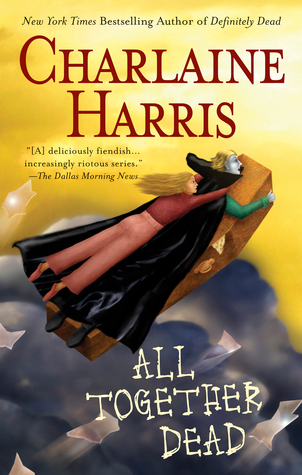 Cover image for All Together Dead by Charlaine Harris.