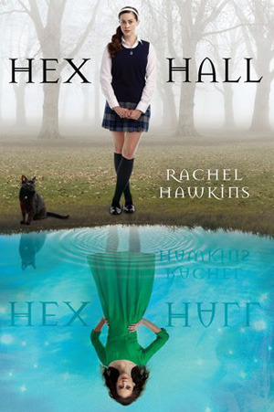 Cover image for Hex Hall by Rachel Hawkins.