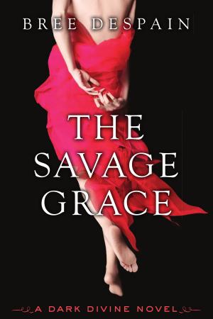 Cover image for The Savage Grace by Bree Despain.