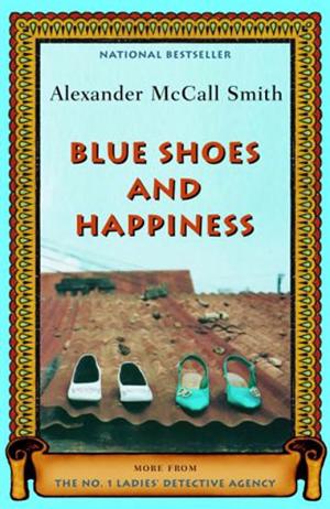 Cover image for Blue Shoes and Happiness by Alexander McCall Smith.