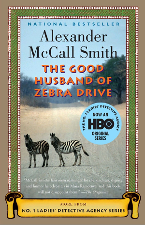 Cover image for The Good Husband of Zebra Drive by Alexander McCall Smith.