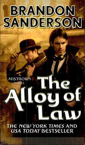 Cover image for The Alloy of Law by Brandon Sanderson.