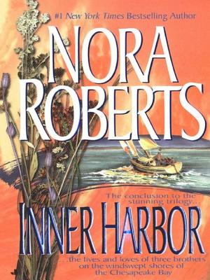 Cover image for Inner Harbor by Nora Roberts.