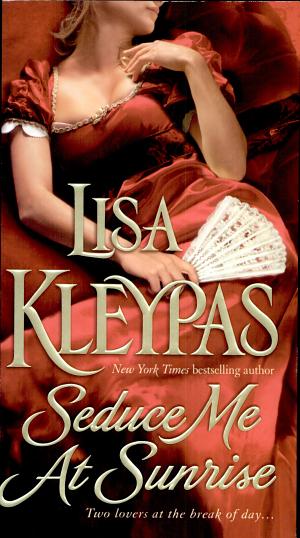 Cover image for Seduce Me at Sunrise by Lisa Kleypas.