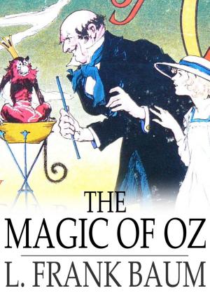 Cover image for The Magic of Oz by L. Frank Baum.