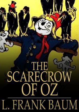 Cover image for The Scarecrow of Oz by L. Frank Baum.