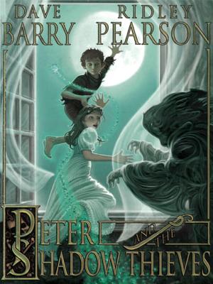 Cover image for Peter and the Shadow Thieves by Dave Barry.