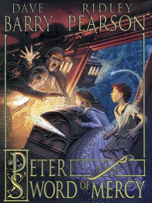 Cover image for Peter and the Sword of Mercy by Dave Barry.