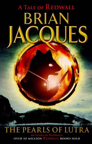 Cover image for The Pearls of Lutra by Brian Jacques.