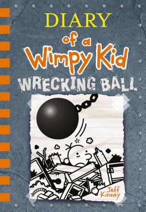 Cover image for Wrecking Ball  by Jeff Kinney.