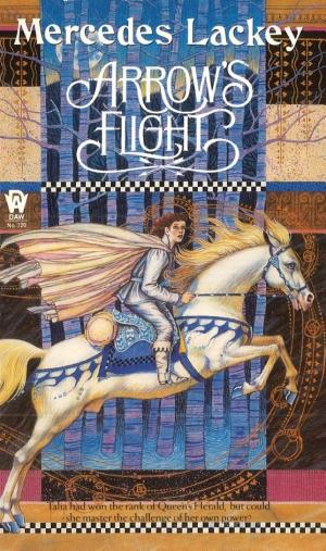 Cover image for Arrow's Flight by Mercedes Lackey.