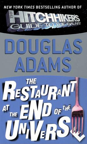 Cover image for The Restaurant at the End of the Universe by Douglas Adams.